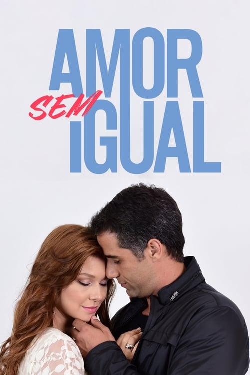 Amor sem Igual filmas online