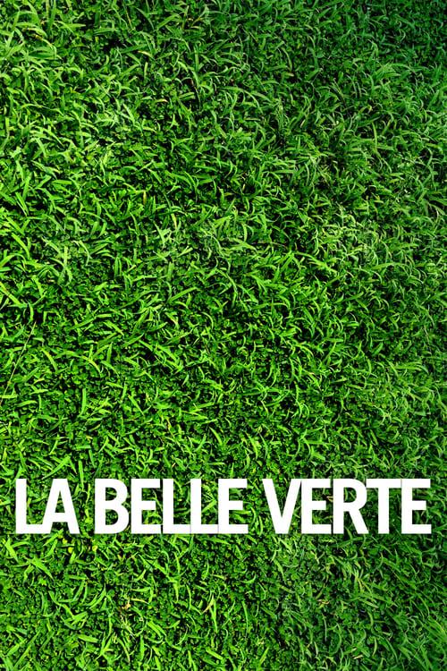 La Belle Verte filmas online