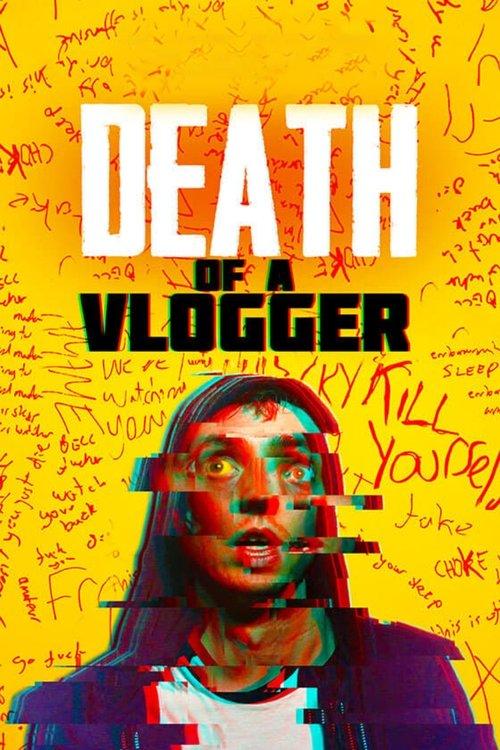 Death of a Vlogger filmas online