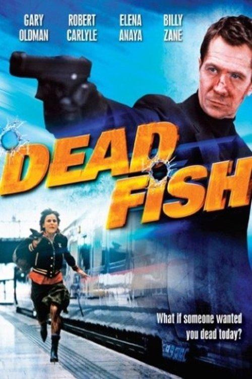 Dead Fish filmas online