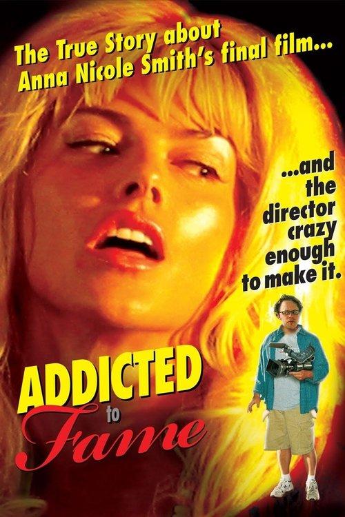 Addicted to Fame filmas online