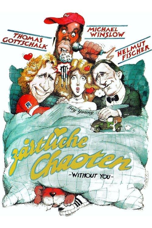 Zärtliche Chaoten filmas online