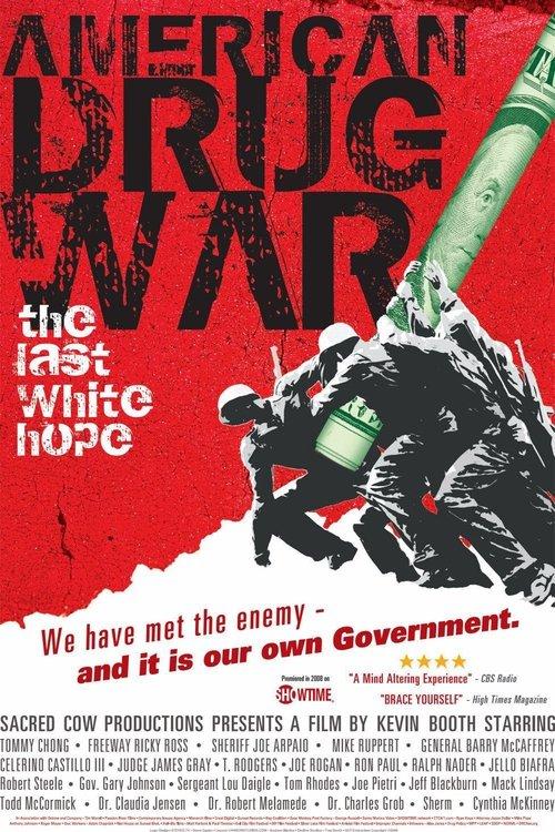 American Drug War: The Last White Hope filmas online