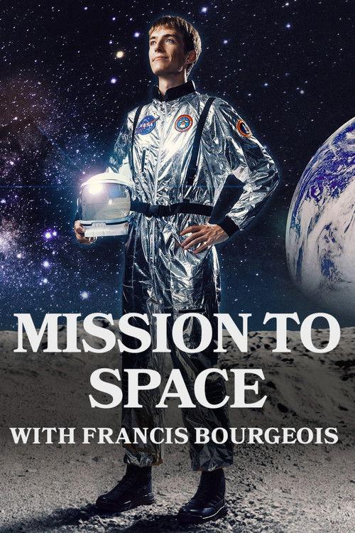 Mission to Space with Francis Bourgeois filmas online