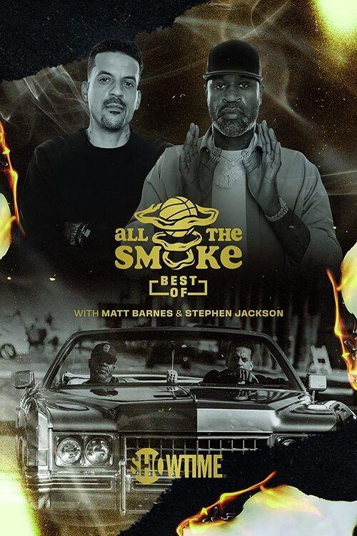 The Best of All the Smoke with Matt Barnes and Stephen Jackson filmas online