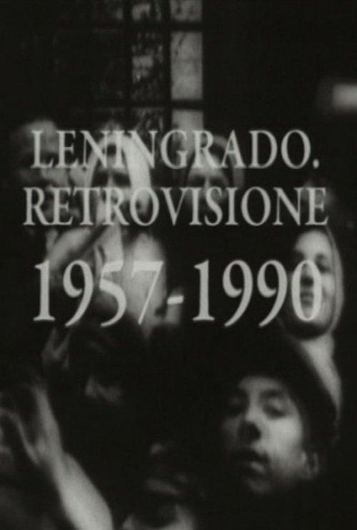 Leningrad Retrospective filmas online