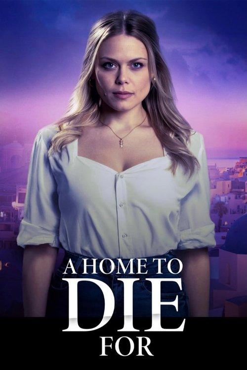 A Home to Die For filmas online