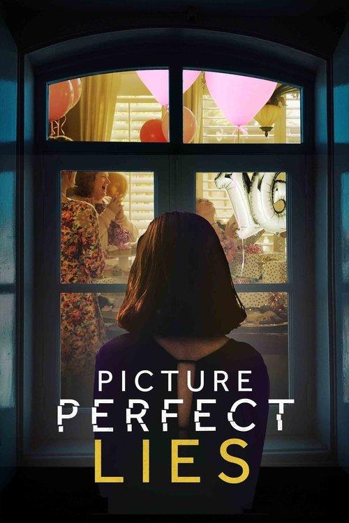 Picture Perfect Lies filmas online