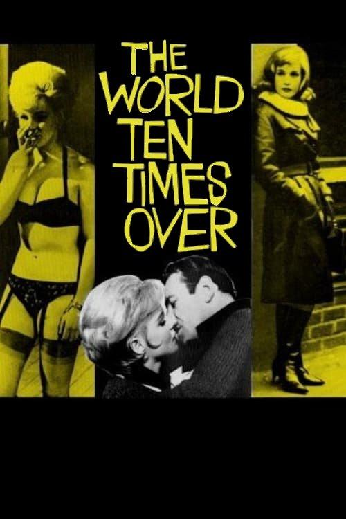 The World Ten Times Over filmas online