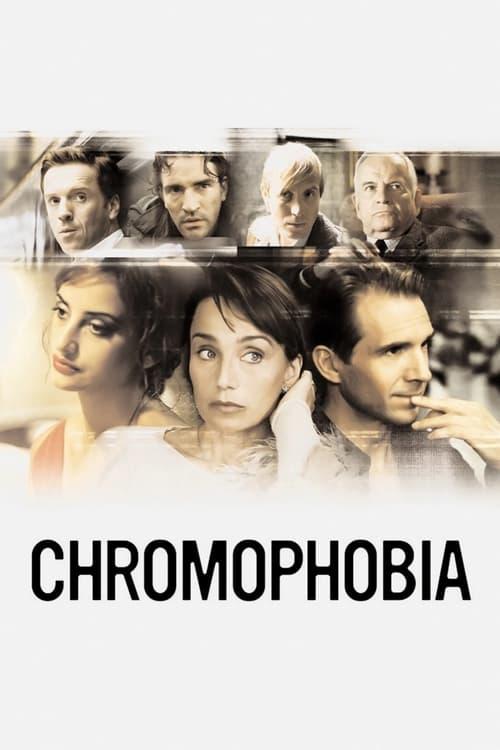 Chromophobia filmas online