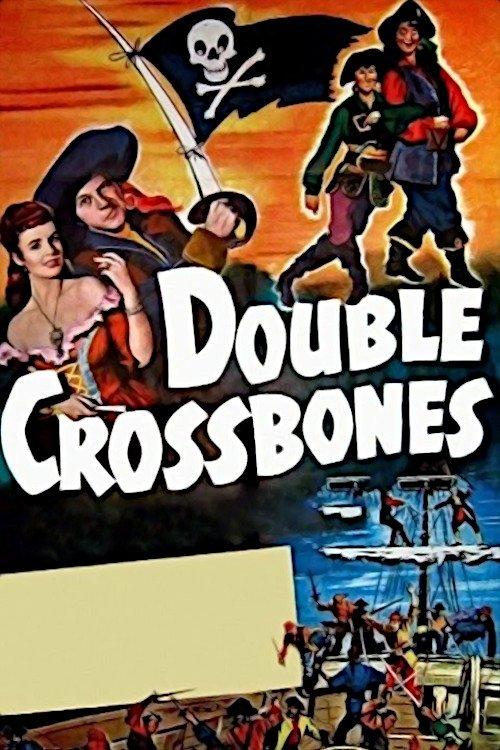 Double Crossbones filmas online