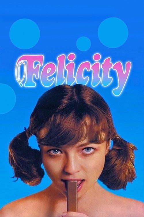 Felicity filmas online