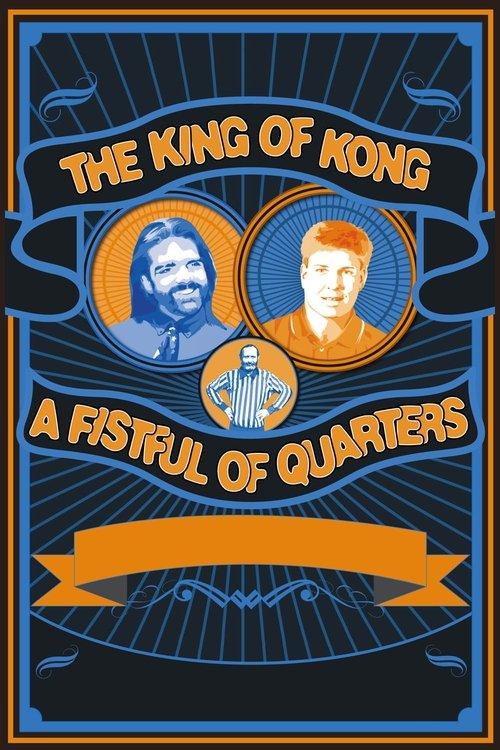The King of Kong: A Fistful of Quarters filmas online