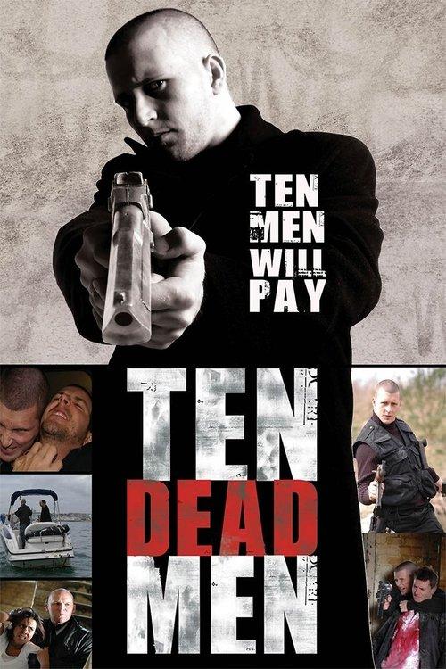 Ten Dead Men filmas online