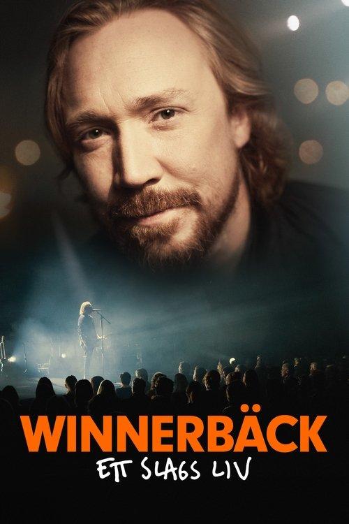 Winnerbäck - A Kind of Life filmas online