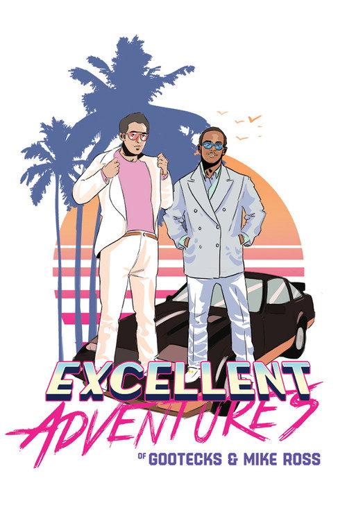 The Excellent Adventures of Gootecks & Mike Ross filmas online