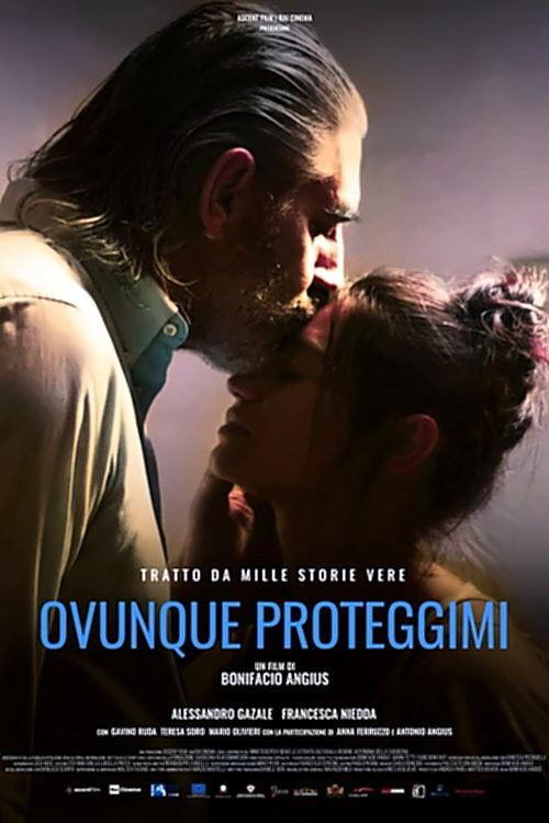 Ovunque Proteggimi filmas online