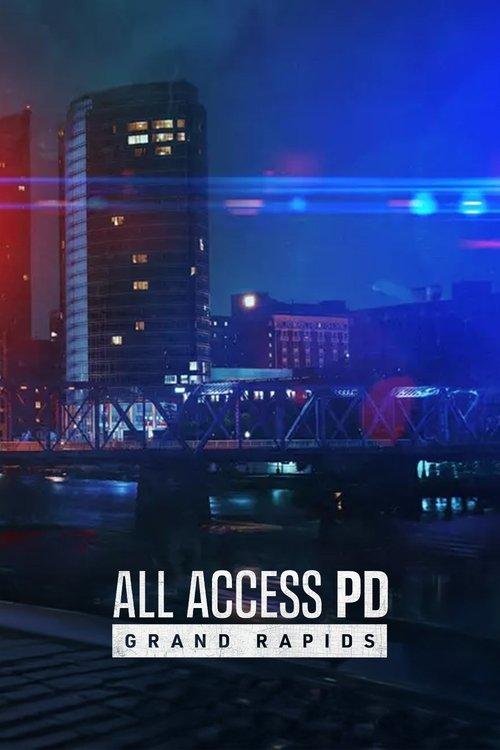 All Access PD: Grand Rapids filmas online