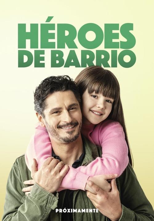 Héroes de barrio filmas online