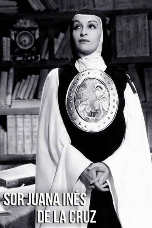 Sor Juana Inés de la Cruz filmas online