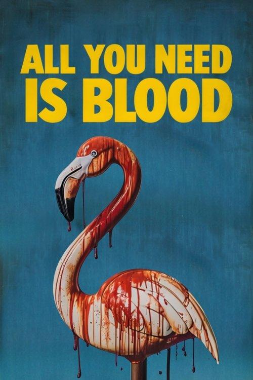 All You Need Is Blood filmas online