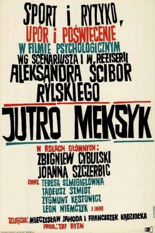 Jutro Meksyk filmas online
