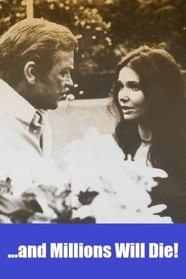 ...And Millions Die! filmas online