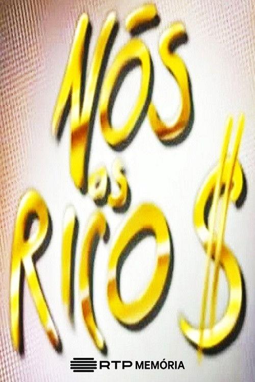 Nós os Ricos filmas online