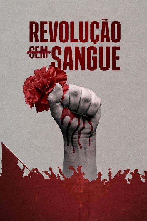 Revolução (Sem) Sangue filmas online