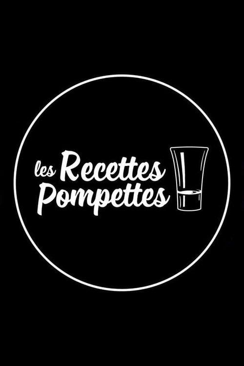 Les recettes pompettes filmas online