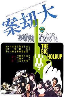 The Big Holdup filmas online