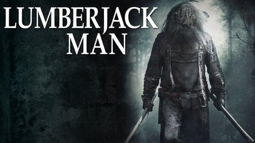 Lumberjack Man filmas žiurėti online