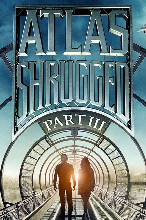 Atlas Shrugged: Part III filmas online