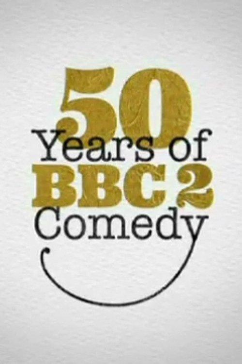 50 Years of BBC Two Comedy filmas online