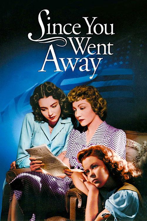 Since You Went Away filmas online