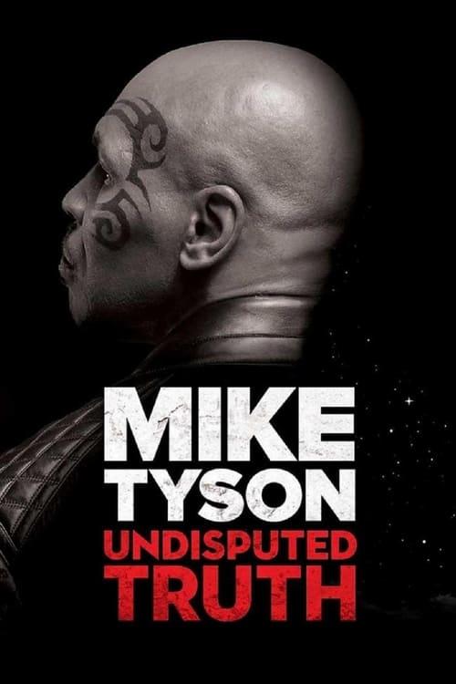Mike Tyson: Undisputed Truth filmas online
