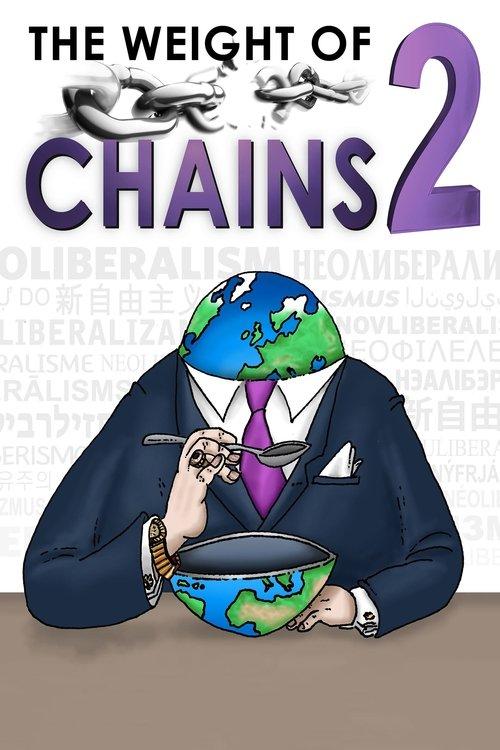 The Weight of Chains 2 filmas online