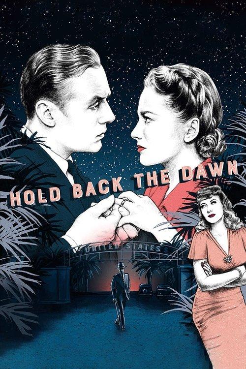 Hold Back the Dawn filmas online