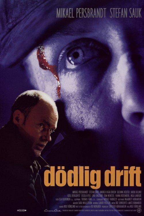 Dödlig drift filmas online