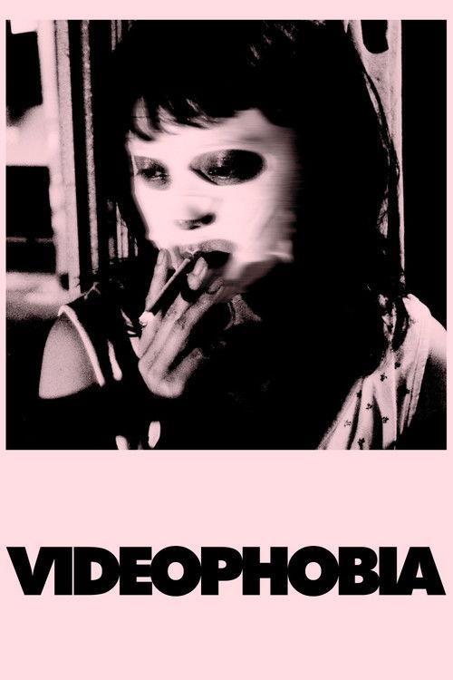 Videophobia filmas online