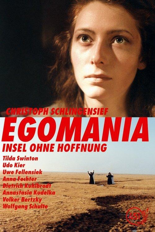 Egomania: Island Without Hope filmas online