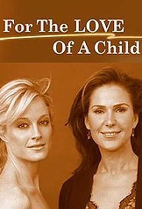 For the Love of a Child filmas online