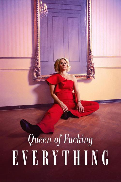 Queen of Fucking Everything filmas online
