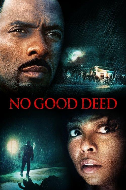 No Good Deed filmas online