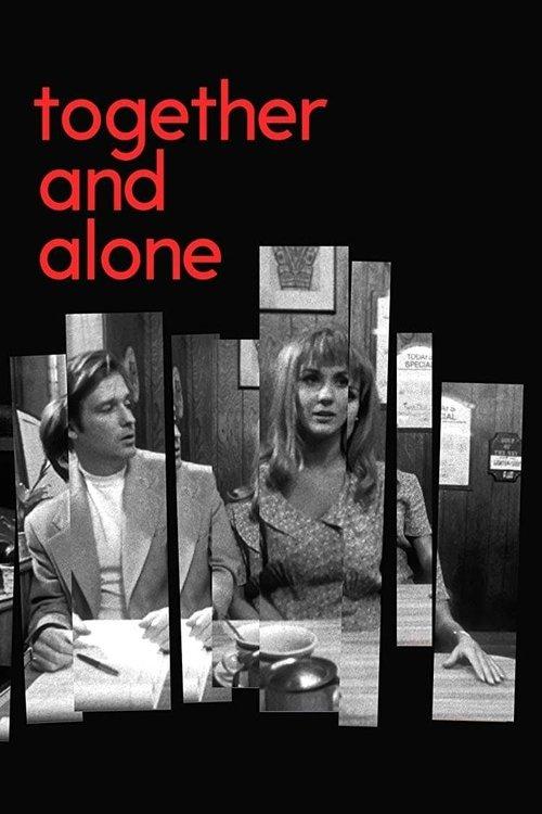 Together and Alone filmas online
