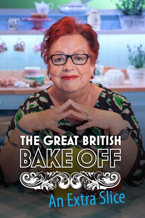 The Great British Bake Off: An Extra Slice filmas online