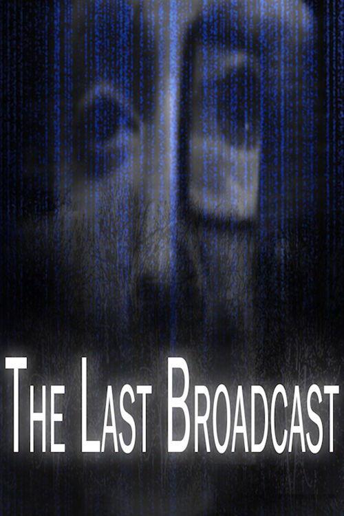 The Last Broadcast filmas online