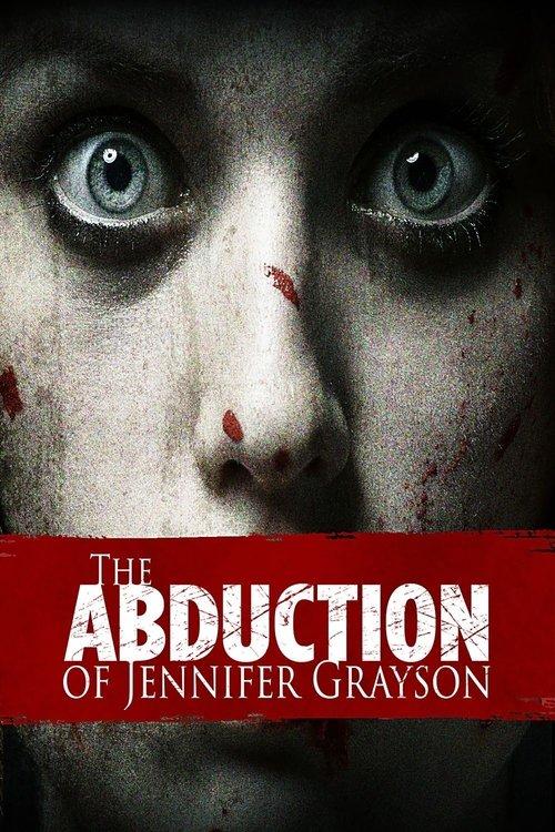 The Abduction of Jennifer Grayson filmas online
