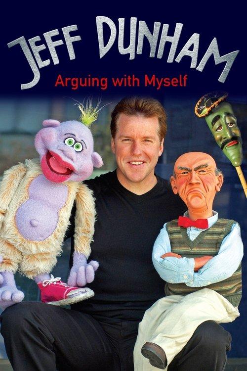 Jeff Dunham: Arguing with Myself filmas online