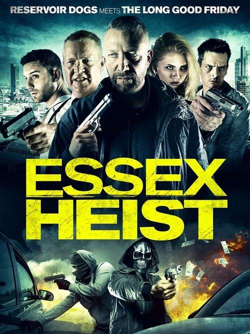 Essex Heist filmas online